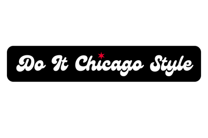 Do It Chicago Style Sticker (Black)