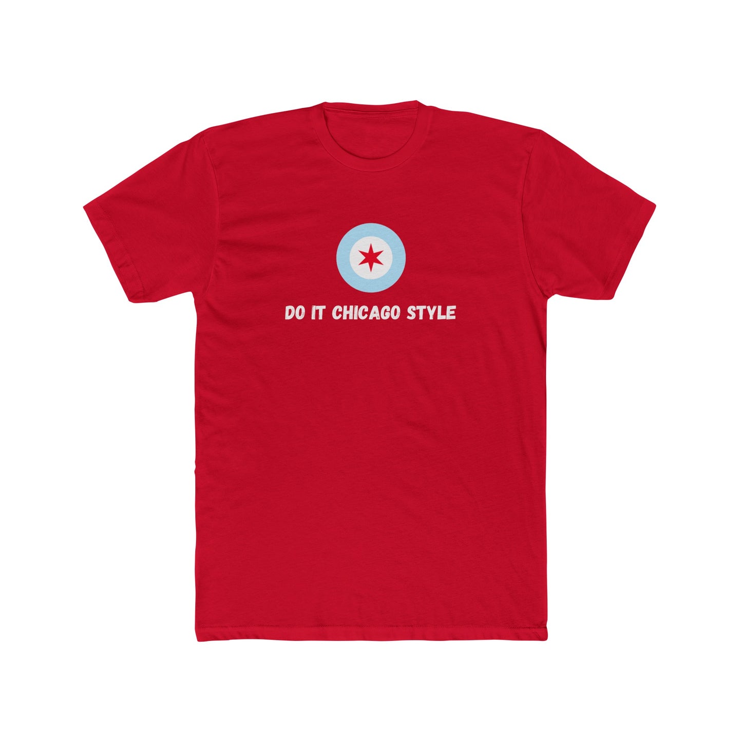 "Do It Chicago Style" T-Shirt